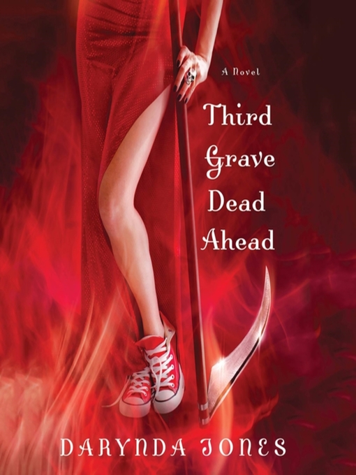 Title details for Third Grave Dead Ahead by Darynda Jones - Available
